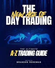 The New Age of Day Trading: The Ultimate Guide