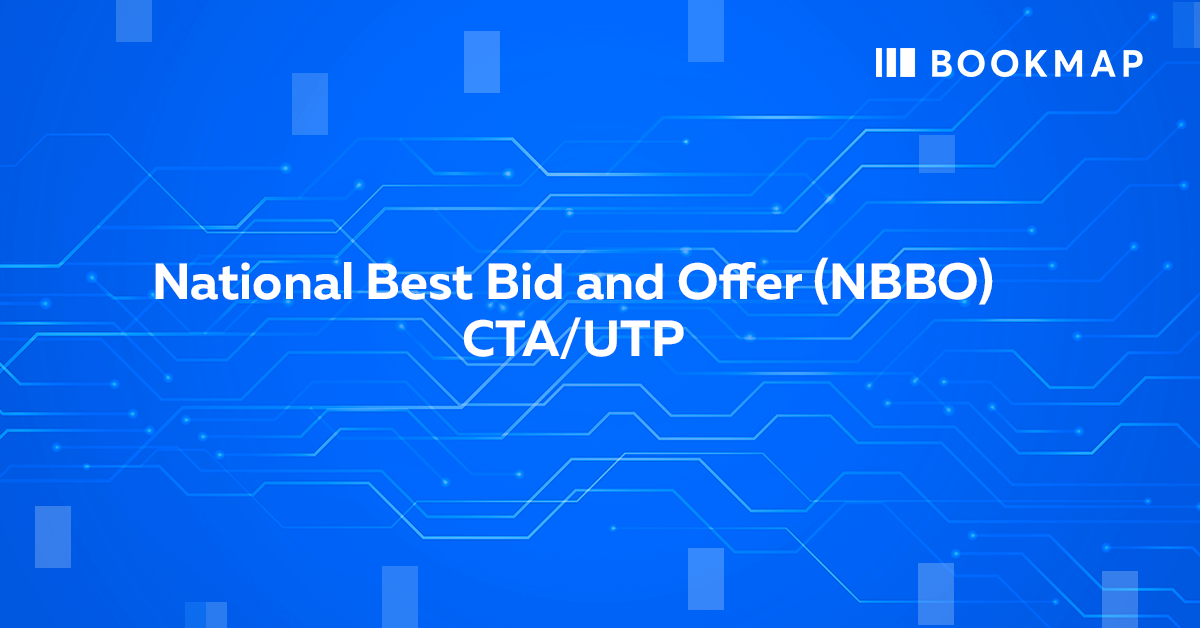 National Best Bid and Offer (NBBO)